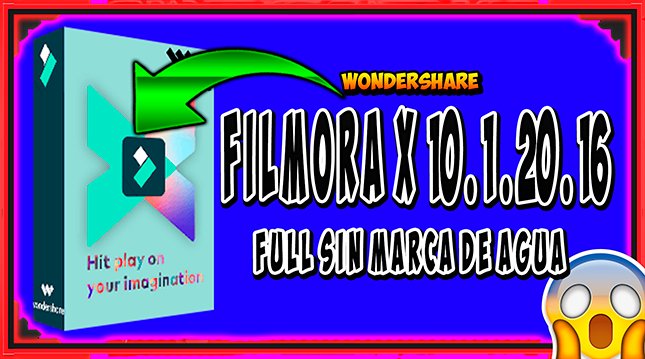 Wondershare Filmora X v10.1.20.16 Full + Video Tutorial